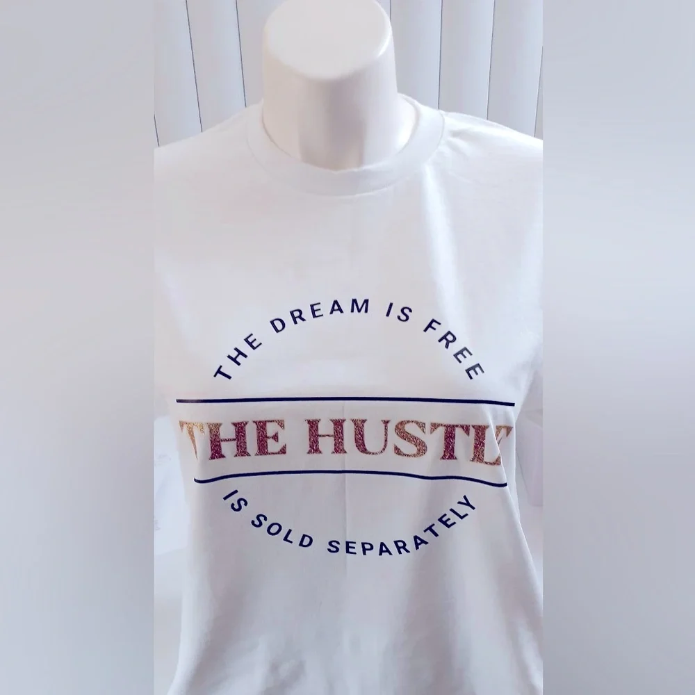 The dream is Free The Hustle is Sold Separately - Picture 14 of 15